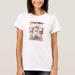 Camiseta Mamá necesita café, divertido día de las madres