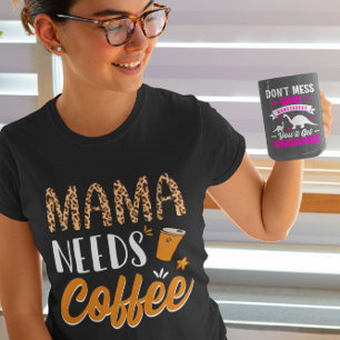Camiseta Mamá Necesita Café Gráfico Casual Divertido Cafeín