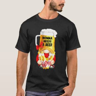Camiseta Mamá Necesita Cerveza Taza De Cerveza Gnomo Para M