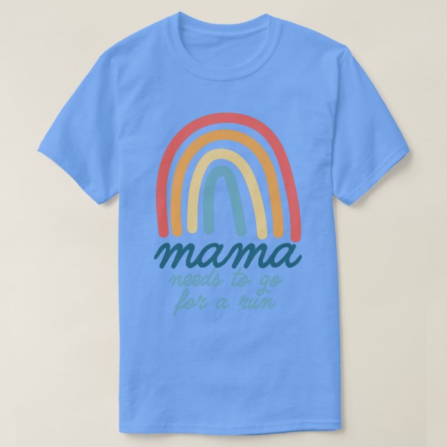 Camiseta Mama Necesita Ir A Correr Madre Bohemio Arcoiris (Diseño del anverso)