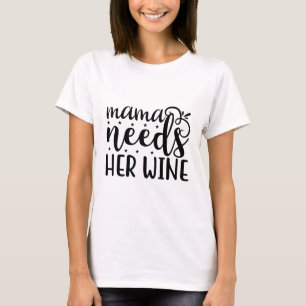 Camiseta Mamá necesita su vino