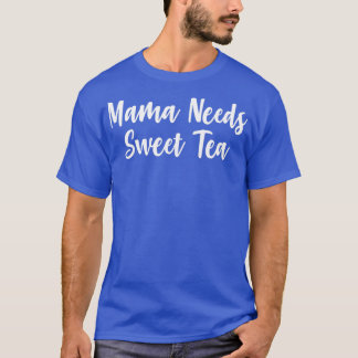 Camiseta Mamá necesita té dulce