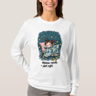 Camiseta Mamá necesita una noche silenciosa