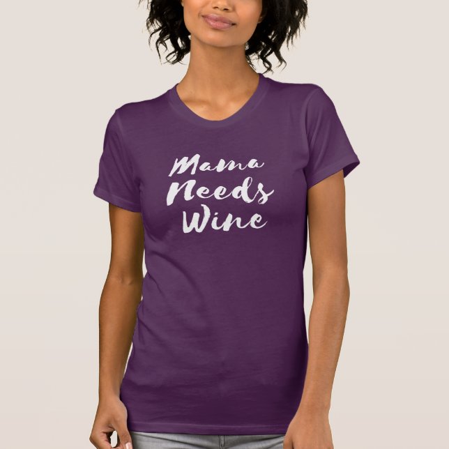 Camiseta Mamá necesita vino (Anverso)