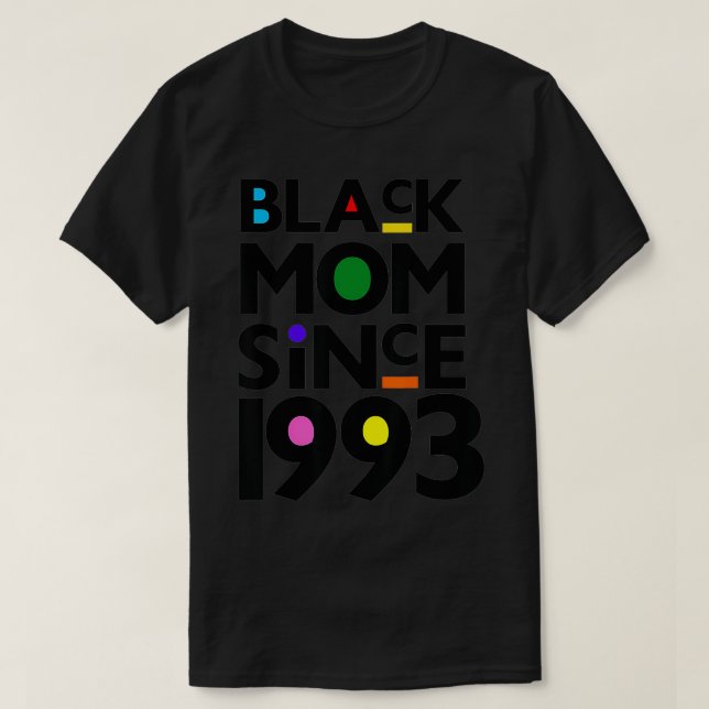 Camiseta Mamá negra desde el nacimiento de un hijo de Día d (Diseño del anverso)