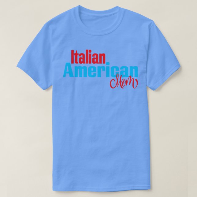 Camiseta Mamá norteamericana italiana (Diseño del anverso)