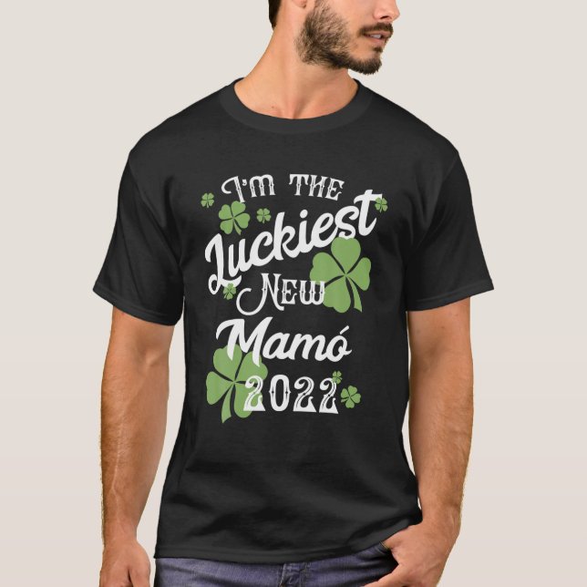 Camiseta Mamá nueva más afortunada Mamo St Patricks Baby 20 (Anverso)