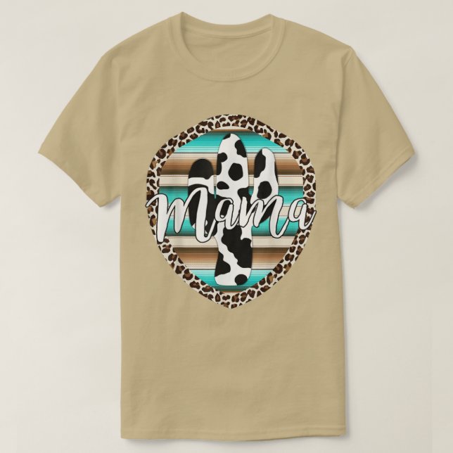 Camiseta Mamá occidental Serape vaca Cactus Leopardo Cowgir (Diseño del anverso)