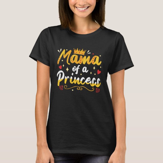 Camiseta Mama Of A Princess Mom And Daughter Matching Mothe (Anverso)