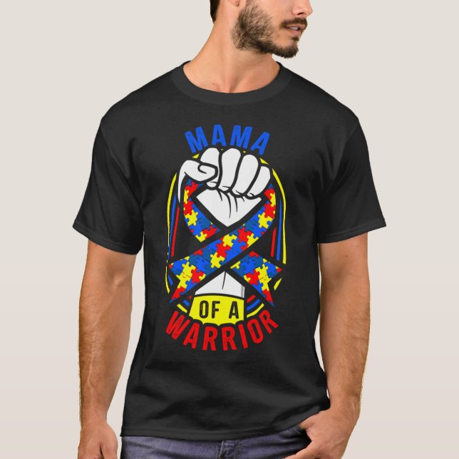 Camiseta Mama Of A Warrior Autism Awareness Matching (Anverso)