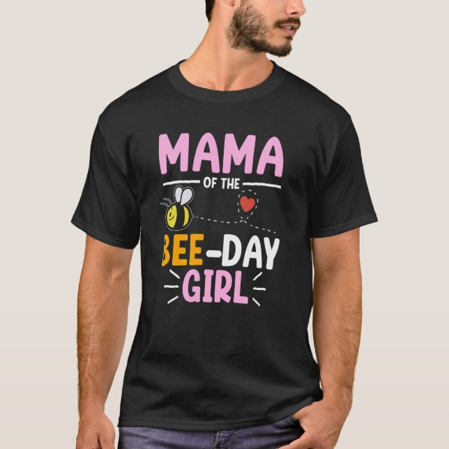 Camiseta Mama Of Bee Day Girl Honey Beekeeper Beekeeping Gr (Anverso)