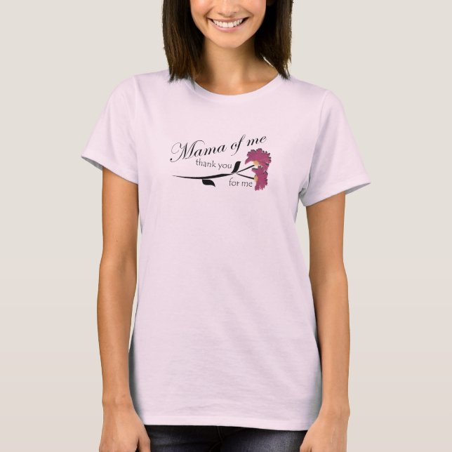 Camiseta Mama of Me Gracias (Anverso)