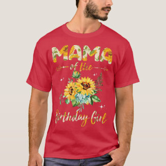 Camiseta Mama Of The Birthday Girl Sunflower Design Mother