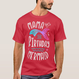 Camiseta Mama Of The Birthday Mermaid Matching Family T-Shi