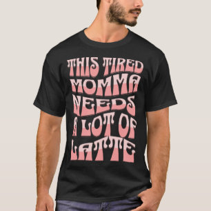 Camiseta Mamá Onda Retro Corre En La Cafeína Cansada Mamá N