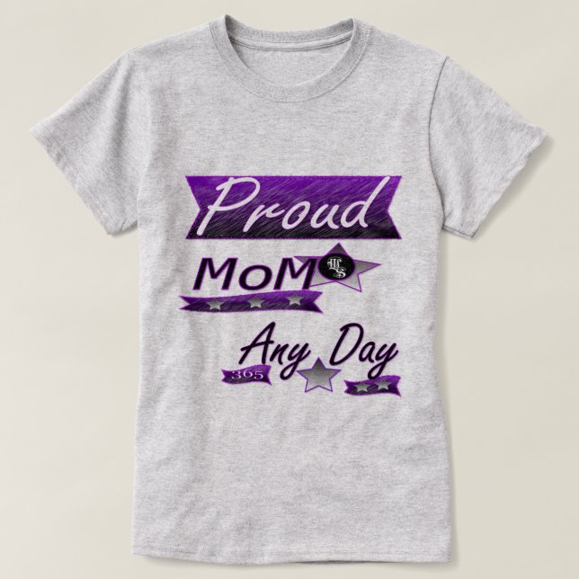 Camiseta Mamá orgullosa cualquier día (Diseño del anverso)