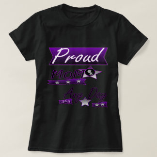 Camiseta Mamá orgullosa cualquier día