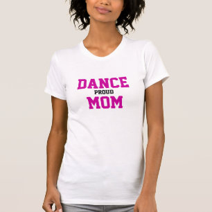 Camiseta Mamá orgullosa de la danza