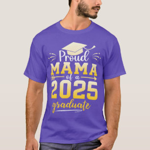Camiseta Mamá Orgullosa De Un Graduado De La Clase De 2025