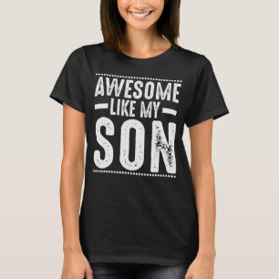 Camiseta Mamá papá cita alucinante como mi hijo feliz D de