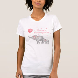 Camiseta Mamá Para Ser Elefante Mamá Y Niña Baby Shower