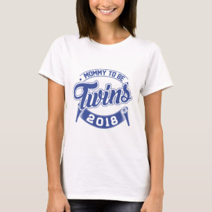 Camiseta Mamá Para Ser Gemelos 2018