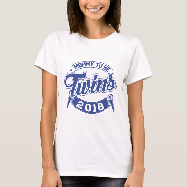 Camiseta Mamá Para Ser Gemelos 2018 (Anverso)