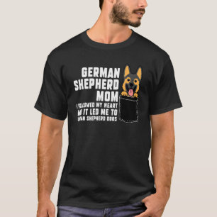 Camiseta Mamá pastora alemana que seguí a mi Mascota de per
