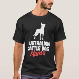 Camiseta Mamá perro boyero australiano Blue Heeler