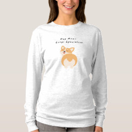 Camiseta Mamá Perro: Especialista en Corgi | Regalo para Am