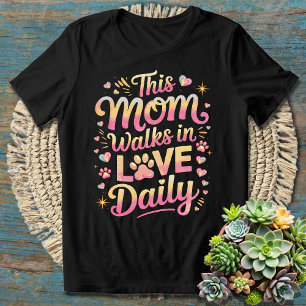 Camiseta Mamá Perro Fur Mama Esta Mamá Camina En Amor Diari