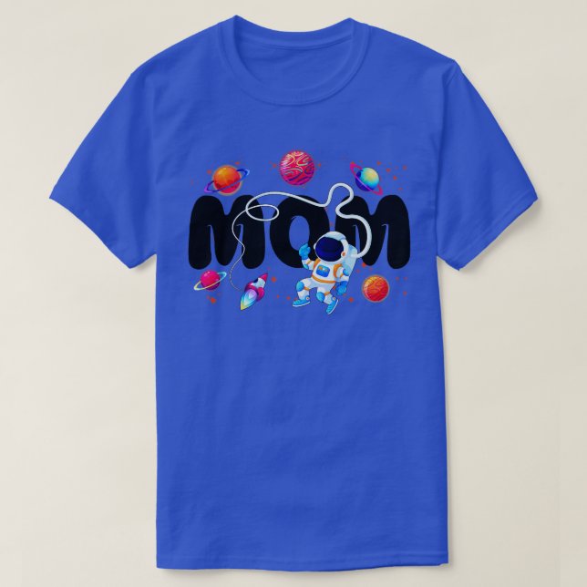 Camiseta Mamá Planetas Exteriores Espacio Astronauta de la  (Diseño del anverso)