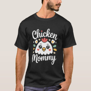 Camiseta Mamá Pollo Pollo Mamá Madre Granjera Avicultura Ma