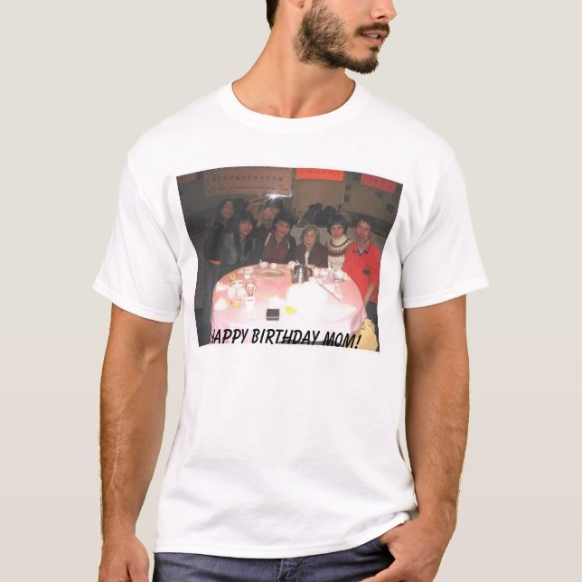 Camiseta ¡mamá presente, mamá del feliz cumpleaños! (Anverso)