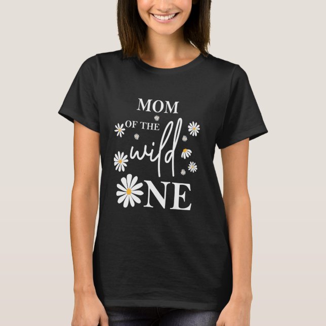 Camiseta Mamá primer cumpleaños salvaje Fiesta de flores de (Anverso)