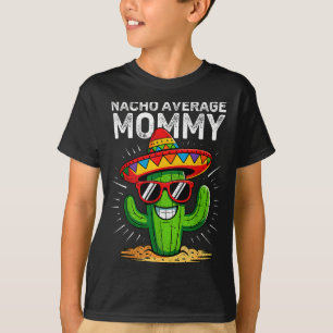 Camiseta Mamá promedio nacho divertido cinco de mayo mexica