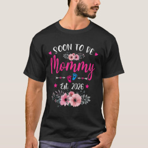 Camiseta Mamá Pronto Est 2026 Ascendida al Día de la Madre
