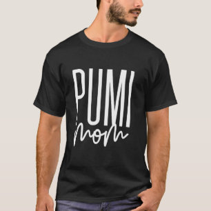Camiseta Mamá Pumi Perro Pumi Mama Pumik Amo Mi Pumi