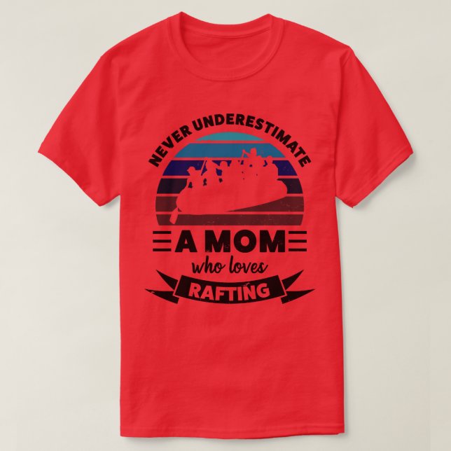 Camiseta Mamá que ama Rafting Funny Gift Wife Women (Diseño del anverso)