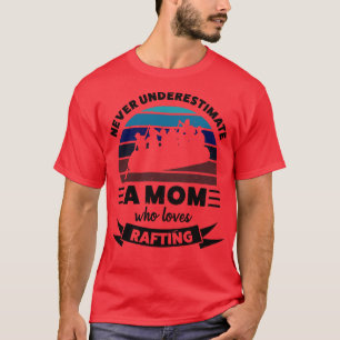Camiseta Mamá que ama Rafting Funny Gift Wife Women