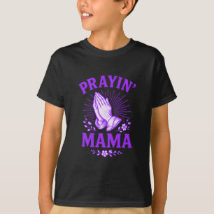 Camiseta Mamá que Reza Madre Cristiana Religiosa Manos en O