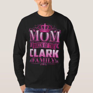 Camiseta Mamá Reina de la familia Clark Día de la Madre Cla