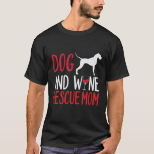 Camiseta Mamá Rescate de Perros y Vino