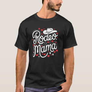 Camiseta Mamá Rodeo Occidental Vaquero Mamá Día de la Madre