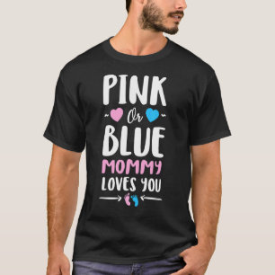 Camiseta Mamá Rosa O Azul Te Ama El Género Aburrido Revelar