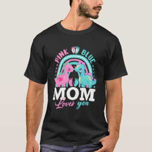 Camiseta Mamá Rosa O Azul Te Ama El Género Del Bebé Dinosau