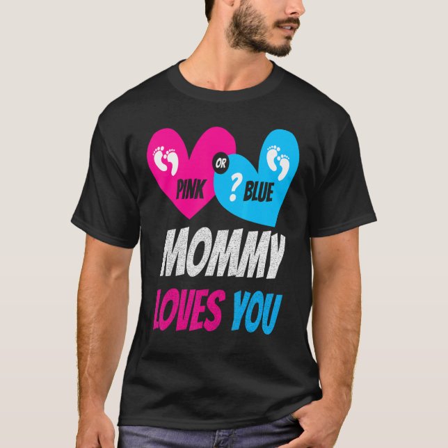 Camiseta Mamá Rosa O Azul Te Ama El Género Del Bebé Revelar (Anverso)