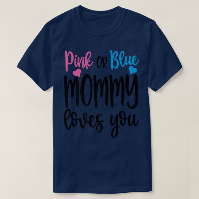 Camiseta Mamá Rosa O Azul Te Ama Género Revelar A Las Madre (Diseño del anverso)