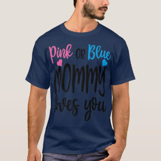 Camiseta Mamá Rosa O Azul Te Ama Género Revelar A Las Madre