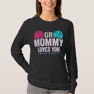 Camiseta Mamá Rosa O Azul Te Ama Género Revelar Bebé 2